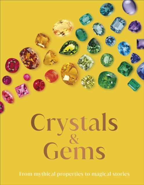 Crystal and Gems : From Mythical Properties to Magical Stories