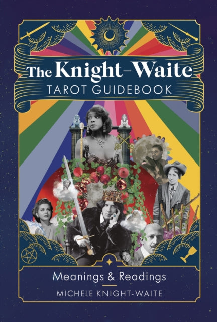 The Knight-Waite Tarot Guidebook : Meanings & Readings