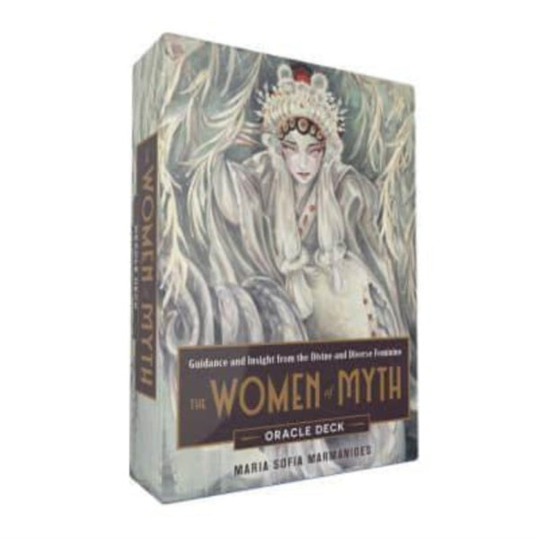 The Women of Myth Oracle Deck : Guidance and Insight from the Divine and Diverse Feminine