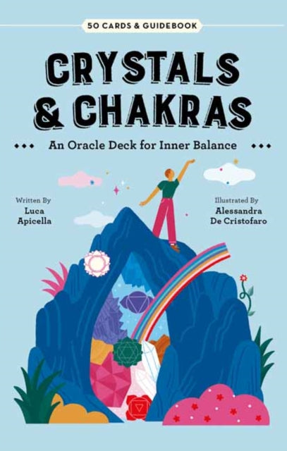 Crystals & Chakras : An Oracle Deck for Inner Balance